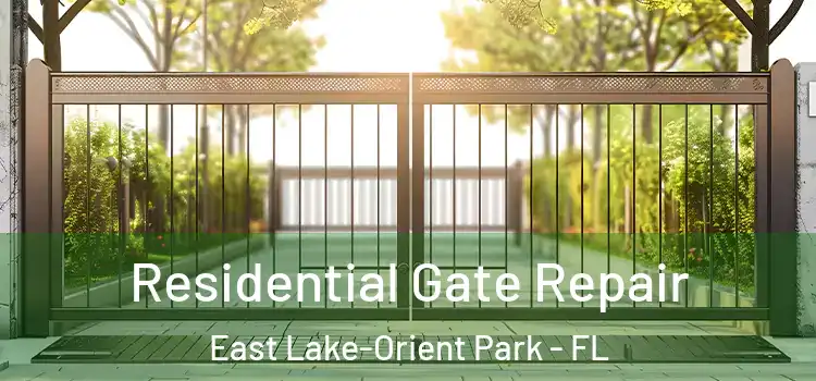 Residential Gate Repair East Lake-Orient Park - FL
